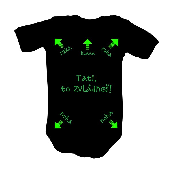 Dětské body  s potiskem Tati, to zvládneš!